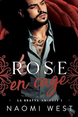 Rose en cage (La Bratva Aminoff t. 1)