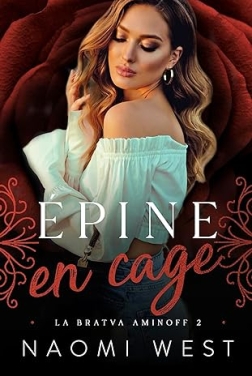 Épine en cage (La Bratva Aminoff t. 2)