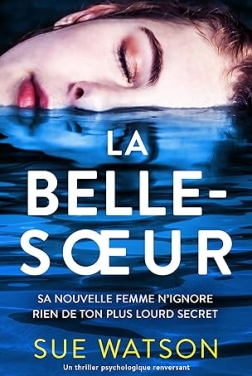 La Belle-sœur: Un thriller psychologique renversant