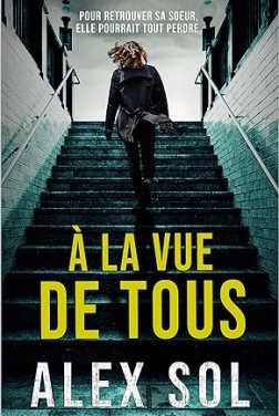 À la vue de tous (Thrillers policiers)