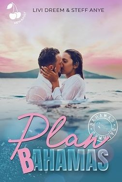 Plan Bahamas: Romance New Adult