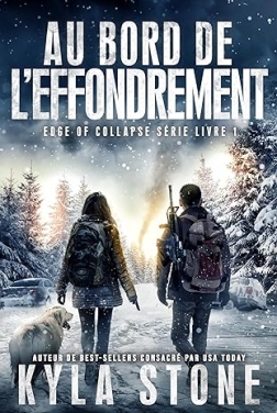 Au Bord De L’effondrement : Thriller Post-Apocalyptique (Série Edge of Collapse t. 1)