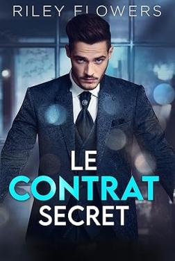 Le contrat secret: Une romance de marriage faux avec un bébé secret