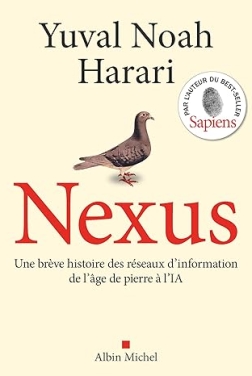 Nexus: Une brève histoire des réseaux d'information, de l'âge de pierre à l'IA