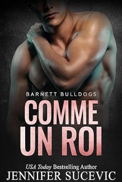 Comme un roi (Barnett Bulldogs t. 1)