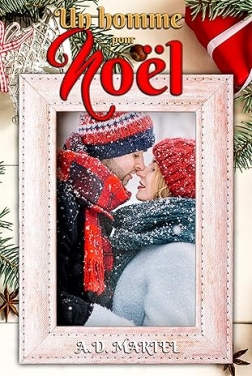 Un homme pour Noël: Une romance drôle et surprenante !